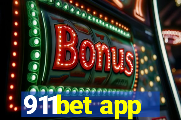 911bet app